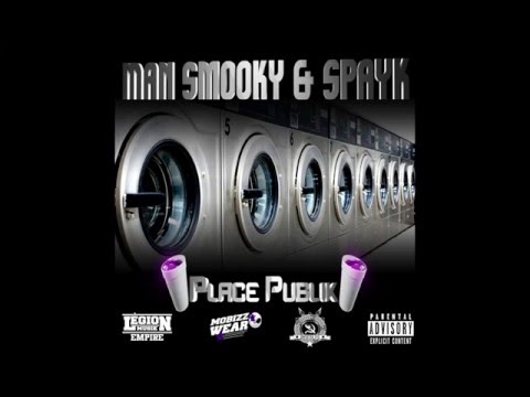 Man SmOOky X Spayk - Place Publik (Audio)