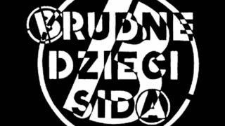 Brudne Dzieci Sida Chords