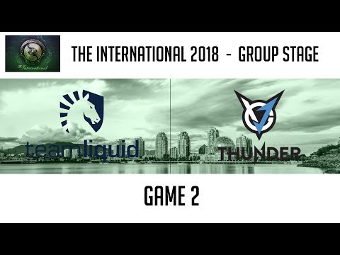 Team Liquid vs VGj.Thunder (Game 2) | The International 2018: Group Stage