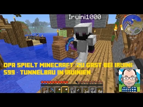 Opa spielt Minecraft 599 -- Tunnelbau in Iruinien