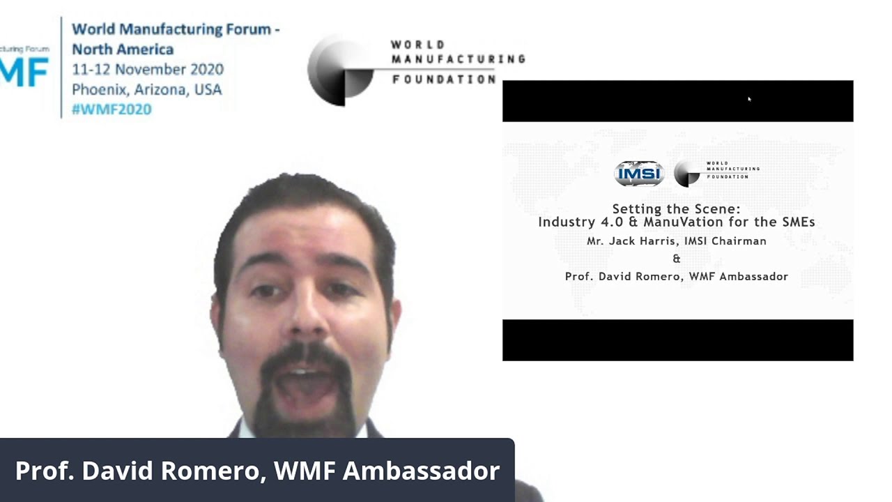 Professor David Romero:  Setting the Scene  Industry 4 0 & ManuVation for the SMEs