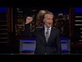 Monologue: Freedom! | Real Time with Bill Maher (HBO)