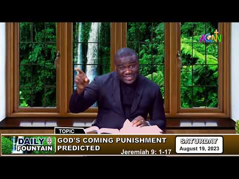 DAILY FOUNTAIN DEVOTIONAL OF AUGUST 19, 2023 - THE REV'D. CANON ENEMO CHIDI C.