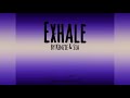 Exhale - Kenzie & Sia (High audio quality) MusicScrub