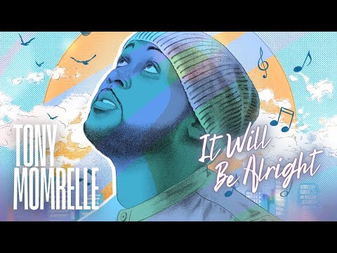 Tony Momrelle - It Will Be Alright