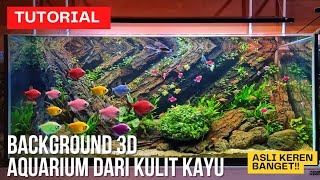 TUTORIAL Membuat Background 3d Aquarium dari kulit kayu 120cm "Tanpa injeksi co2"
