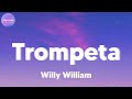 Willy William - Trompeta (lyrics)