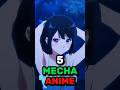 5 Mecha Anime