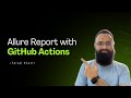 How To Generate Allure Report With GitHub Actions TestNG Maven Rest Assured Automation Test