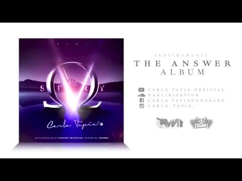 CARLA TAPIA - TRUE STORY (OVN1) ADELANTO "THE ANSWER" ALBUM