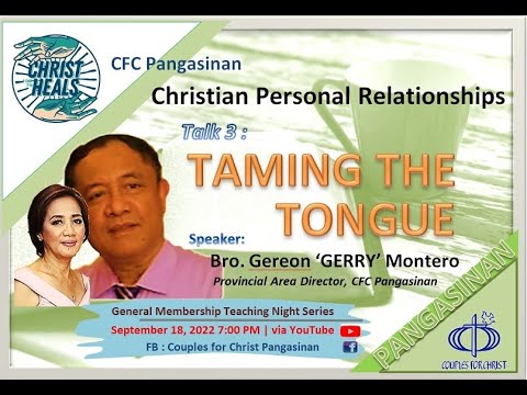 CFC PANGASINAN CPR TALK 3 - TAMING THE TONGUE