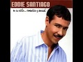 Eddie Santiago Album: En su estilo...Romántico y Sensual