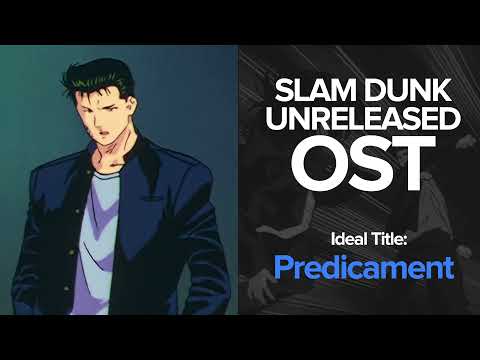 Slam Dunk Unreleased OST - Predicament (Full Version)