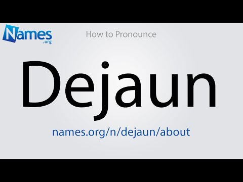 How to Pronounce Dejaun