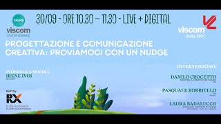 VISCOM TALKS - Progettazione e comunicazione creativa: proviamoci con un nudge