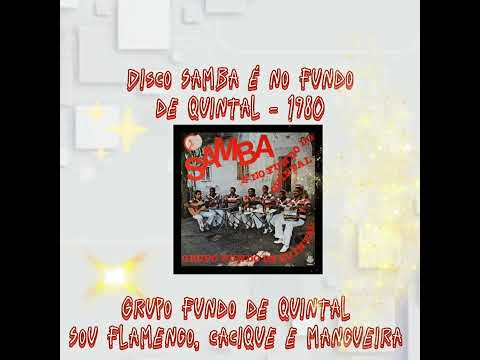 Grupo fundo de quintal - Sou Flamengo, cacique e Mangueira - 1980