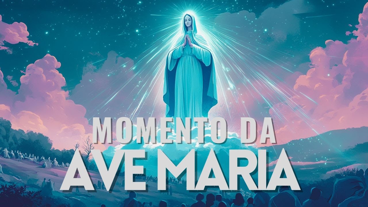❤️ MOMENTO DA AVE MARIA | Oração da Noite | 20 de Janeiro