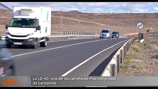 La LZ-40, una de las carreteras m&aacute;s peligrosas de Lanzarote