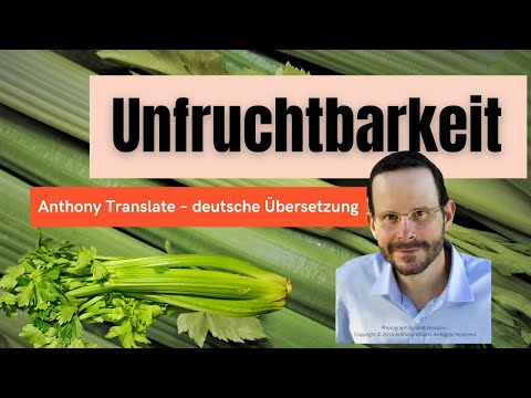 Unfruchtbarkeit ist ein Problem unserer Zeit – Anthony William – deutsche Übersetzung
