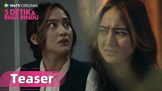 Download lagu WeTV Original 5 Detik & Rasa Rindu | Teaser: Drupadi, Masa Lalu Penuh Luka mp3