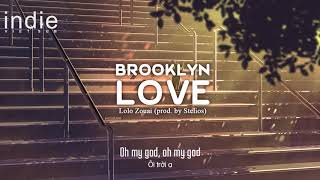 [Vietsub+Lyrics] Lolo Zouaï - Brooklyn Love