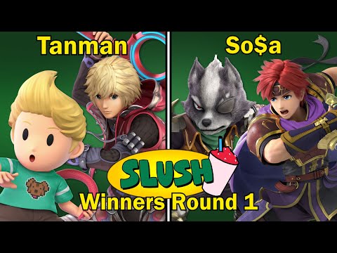 SLUSH 25 - Tanman (Shulk, Lucas) vs So$a (Roy, Wolf) Winners Round 1 SSBU