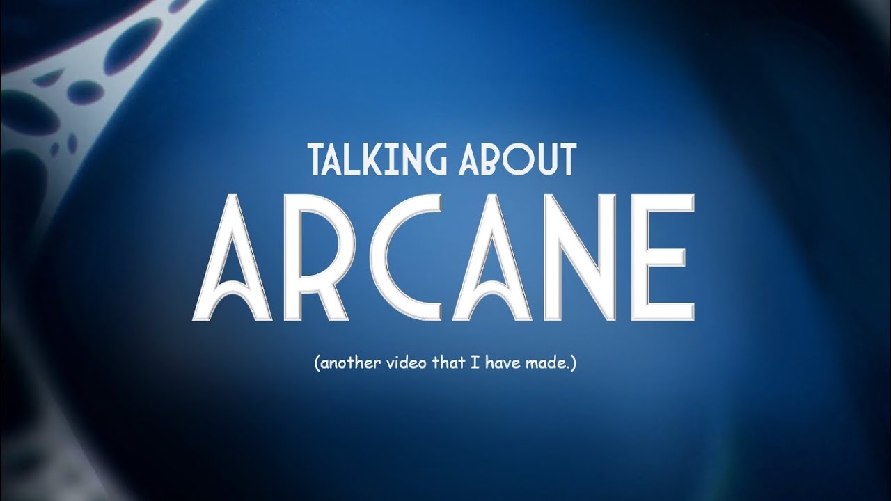 I don't get Arcane or its fandom.