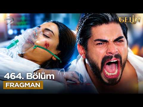 Gelin 464. Bölüm Fragmanı