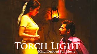 Hindi Dubbed Super Hit Full Movie  Torch Light  So
