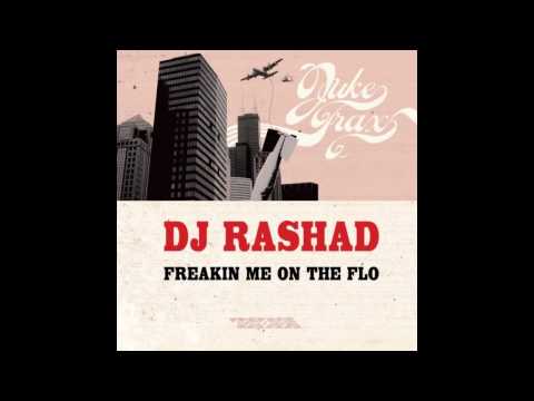 DJ Rashad - Freakin Me on The Flo