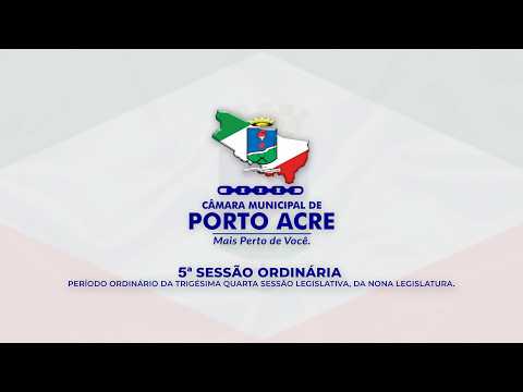 5 SESSÃO ORDINÁRIA  - Câmara Municipal de Porto Acre - 04/03/2026