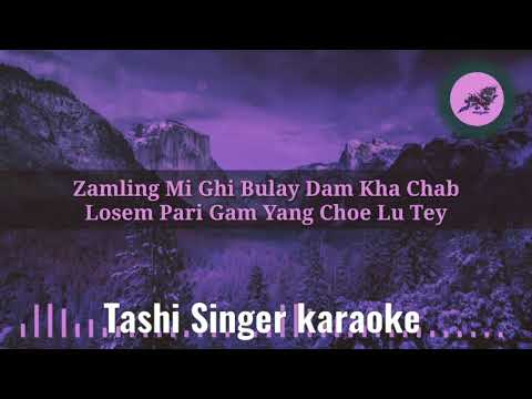 Hingley Ra I love you _karaoke ( sonam wangdi)