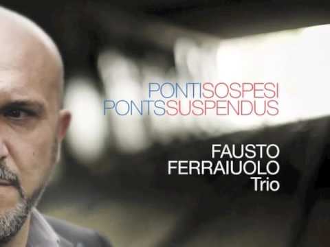Fausto Ferraiuolo trio  - How Deep Is the Ocean