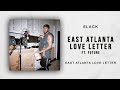 6LACK - East Atlanta Love Letter Ft. Future (East Atlanta Love Letter)