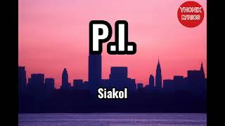 Download lagu P.I. Lyrics - Siakol mp3