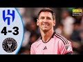 Al Hilal vs Inter Miami 4-3 | Highlight and Goals - Riyadh Season Cup- 2024 HD