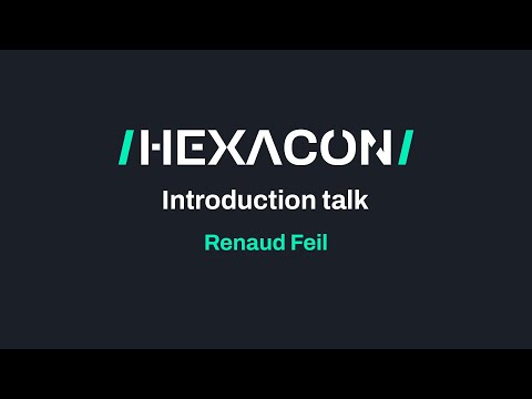 HEXACON2022 - Opening by Renaud Feil
