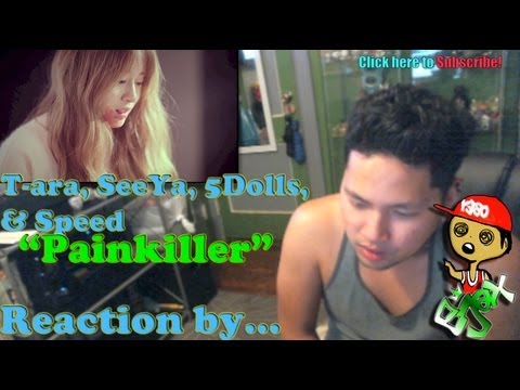 T-ARA, The SeeYa, 5Dolls, Speed "Painkiller" MV Reaction [Ejax]