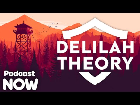 Firewatch: Delilah Theory