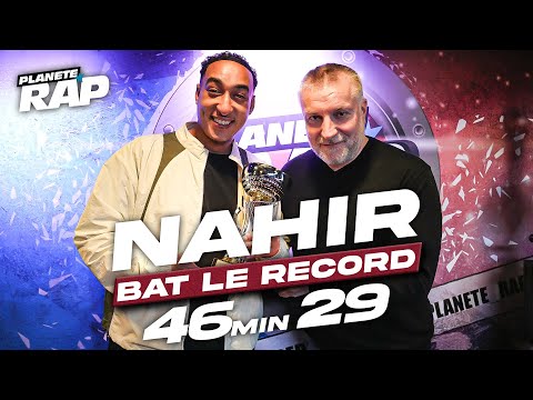 NAHIR BAT LE RECORD ! (Freestyle de 46 minutes) #PlanèteRap