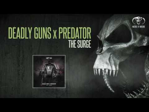 Deadly Guns x Predator  - The Surge [MOHDIGI192]