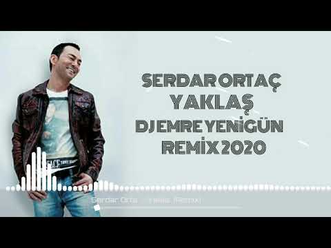 Dj Emre Yenigün ft. Serdar Ortaç - Yaklaş {Remix 2020}