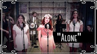 &quot;Alone&quot; (Heart) Bluegrass Folk Cover by Robyn Adele Anderson ft. Carolyn Miller and Jen Kipley
