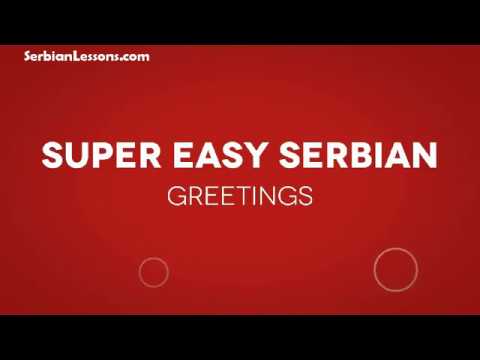 Super Easy Serbian - Greetings Quiz 1