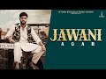 New Punjabi Song 2024 | Jawani (Official Audio) Agar | Gagana | Emric | Latest Punjabi Songs 2024