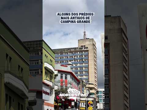 Alguns dos prédios mais antigos de Campina Grande #paraiba #paraiba #nordeste #campinagrande