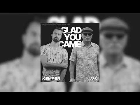 MEGA GLAD YOU CAME - DJ KEMPER & DJ VOVÔ SMITH