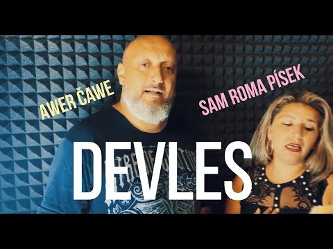 Awer Čawe & Sam roma Písek - devles |VIDEO| 2019