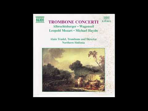 Trombone concerti. Albrechtsberger, Wagenseil, L.Mozart, M.Haydn