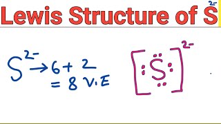 Lewis structure of S 2- (Sulfide Ion)